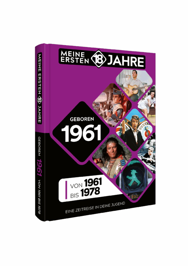 Meine Ersten 18 Jahre 1961