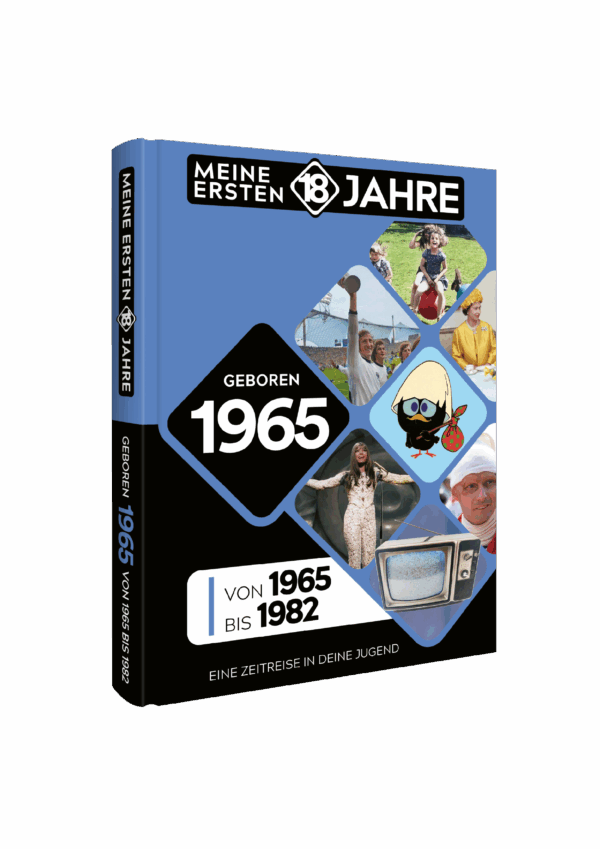 Meine Ersten 18 Jahre 1965