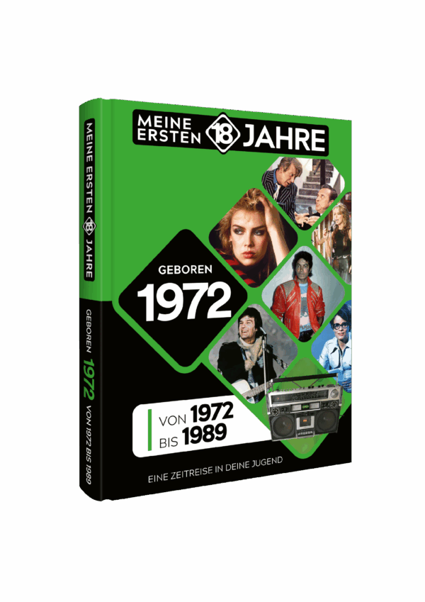 Meine Ersten 18 Jahre 1972