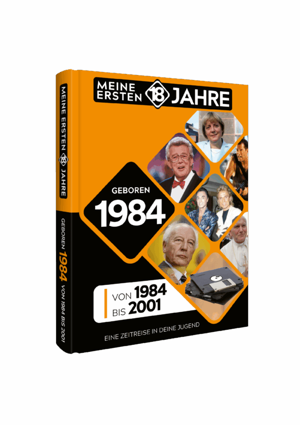 Meine ersten 18 Jahre 1984